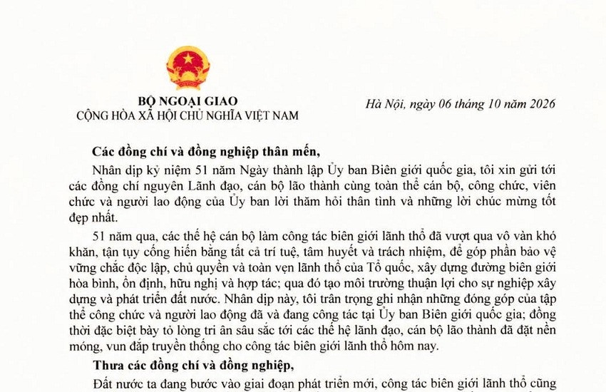 Thư chúc mừng 51 năm ngày thành lập Uỷ ban Biên giới quốc gia (06/10/1975 - 06/10/2026) của Thứ trưởng thường trực Bộ Ngoại giao Nguyễn Minh Vũ