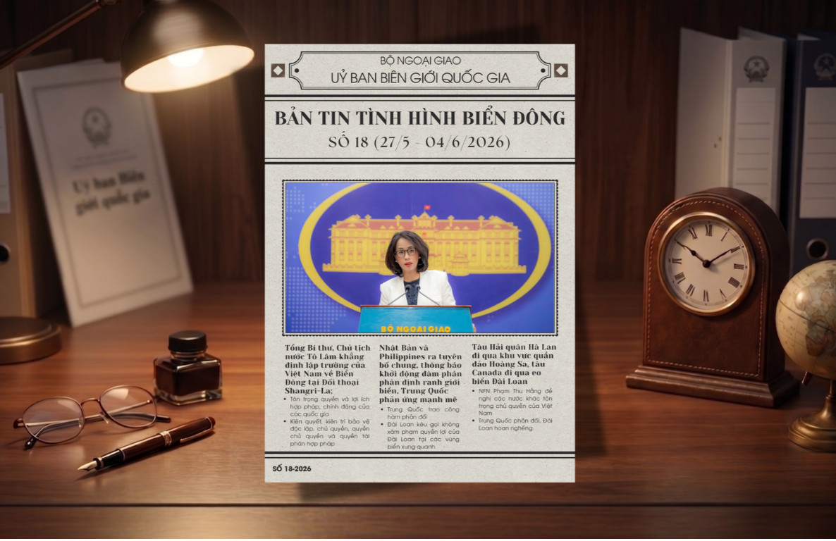 BẢN TIN TÌNH HÌNH BIỂN ĐÔNG NGÀY 27/5-04/6/2026 (SỐ 18-Phần 1))